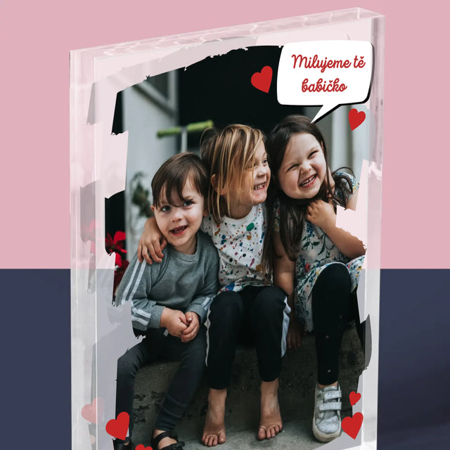 Fotka A Textem: Pro Milovanou Babičku - Akrylový Blok