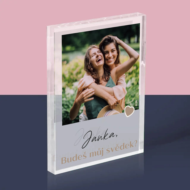 Fotka A Textem: Staňte Se Mým Svědkem - Akrylový Blok
