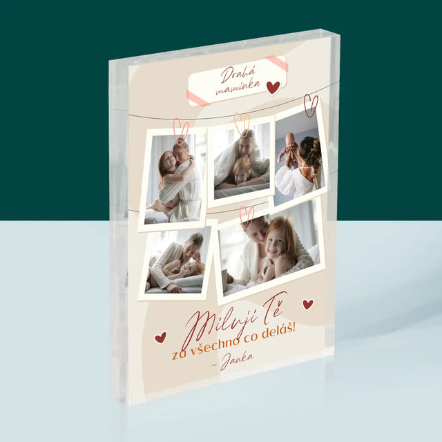 Fotokoláž: Miluji Tě Mami - Akrylový Blok