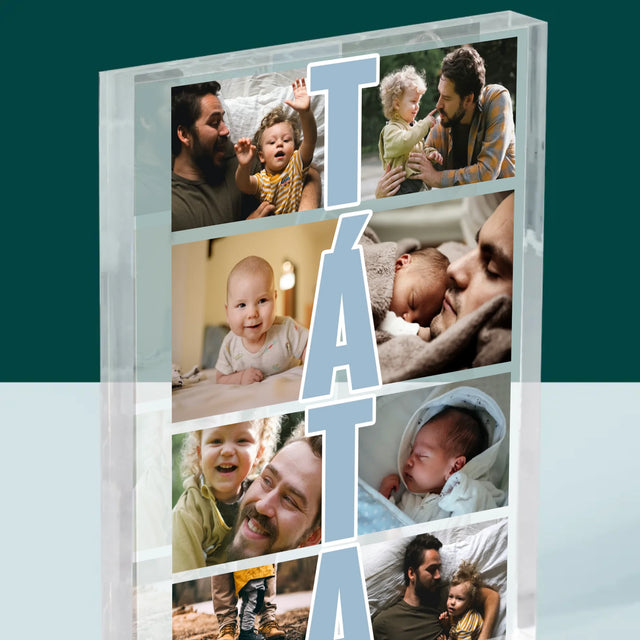 Fotokoláž: Nápis Táta - Akrylový Blok