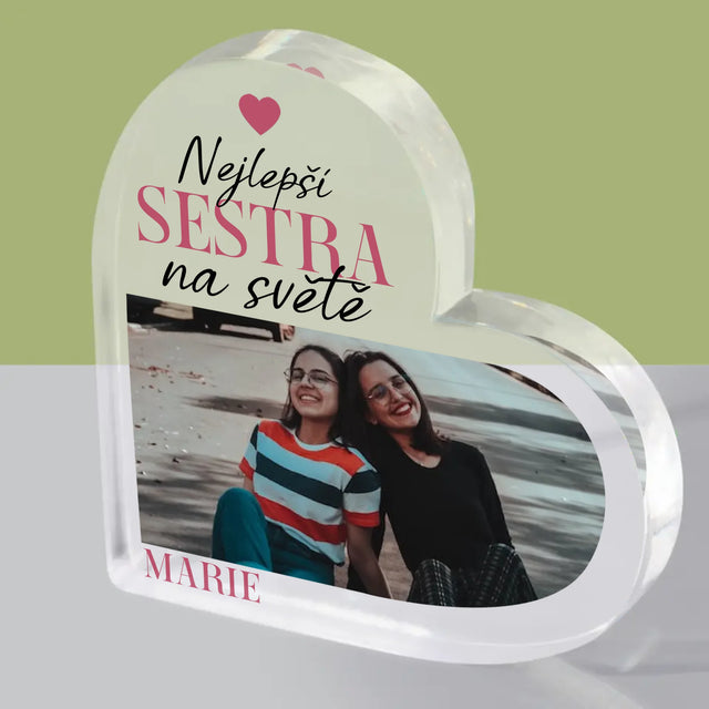 Fotokoláž: Nejlepší Sestra - Akrylový Blok Srdce