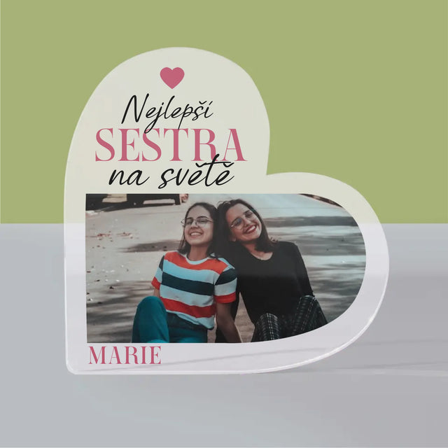 Fotokoláž: Nejlepší Sestra - Akrylový Blok Srdce