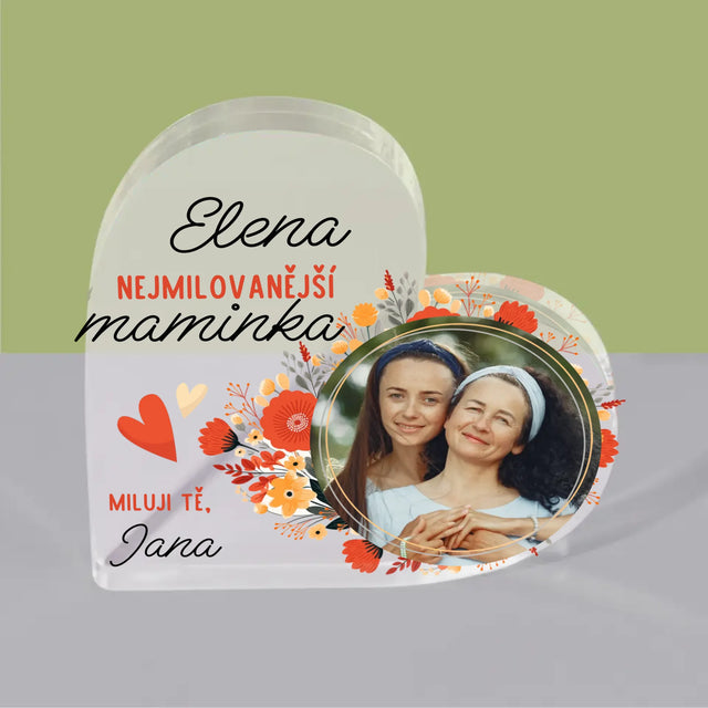 Fotka A Textem: Nejmilovanější Maminka - Akrylový Blok Srdce