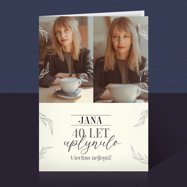 Fotokoláž: Uplynulo 40 Let - Přání