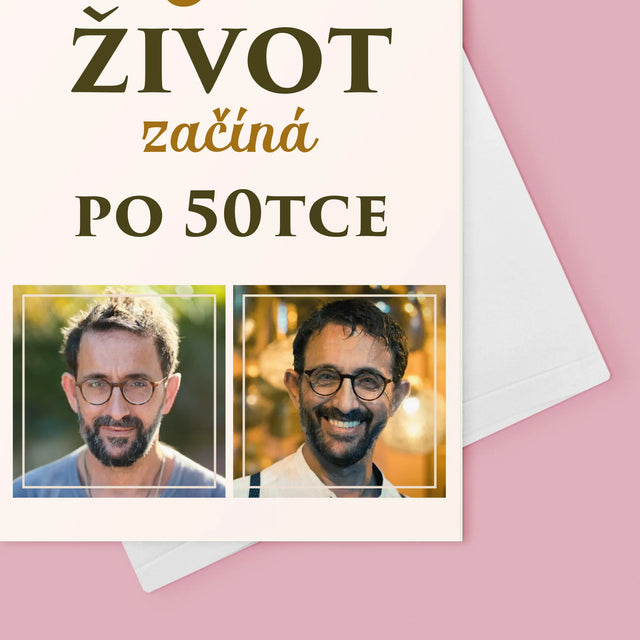 Fotokoláž: Život Začíná Po 50Tce - Přání