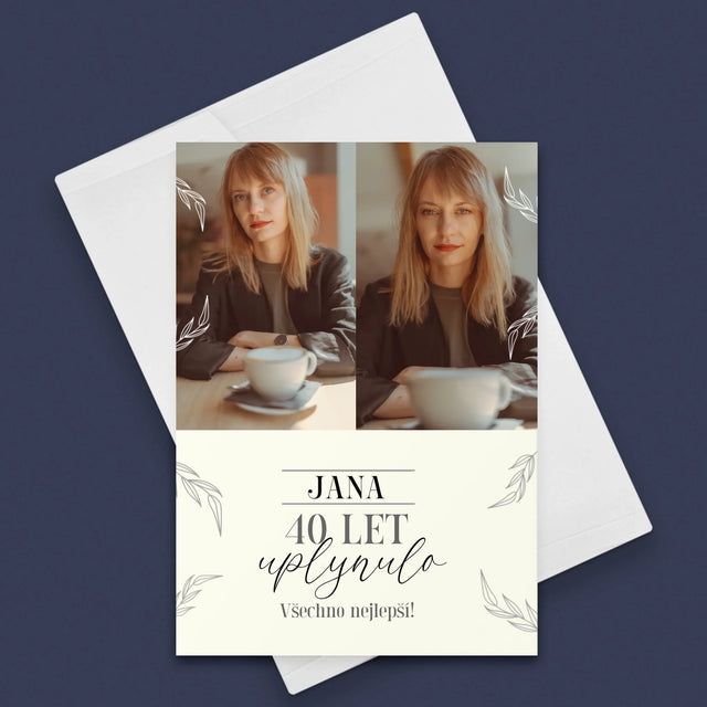 Fotokoláž: Uplynulo 40 Let - Přání