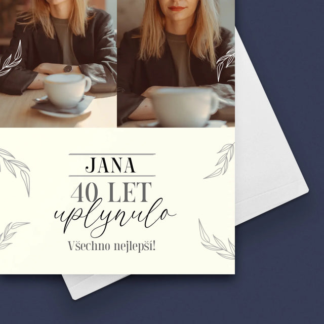 Fotokoláž: Uplynulo 40 Let - Přání