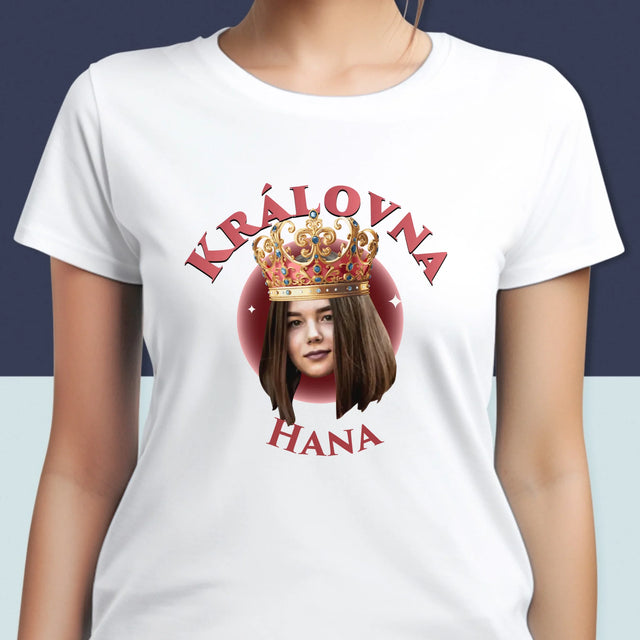 Fotka A Textem: Královna - Damské Tričko