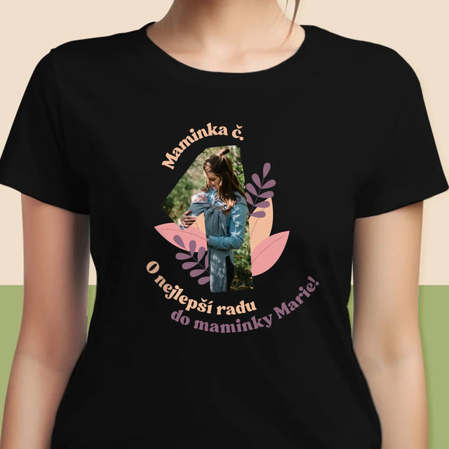 Fotka A Textem: Maminka Č. 1 - Damské Tričko