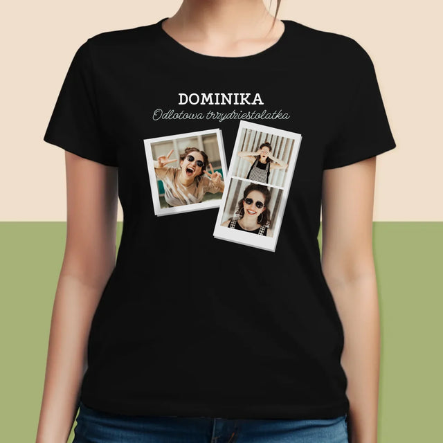 Fotokoláž: Pohodová Třicátnice - Damské Tričko