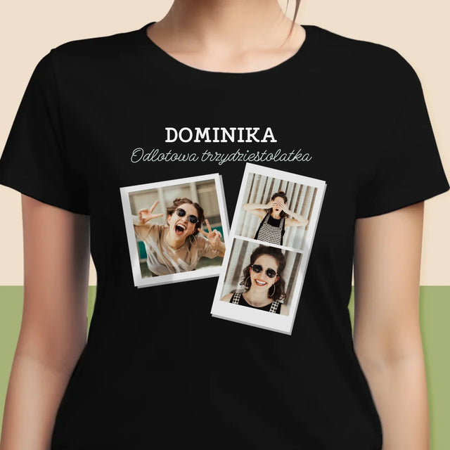 Fotokoláž: Pohodová Třicátnice - Damské Tričko