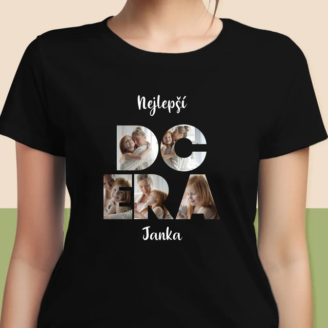Slovo Z Fotek: Dcera Z Tvých Fotek - Damské Tričko