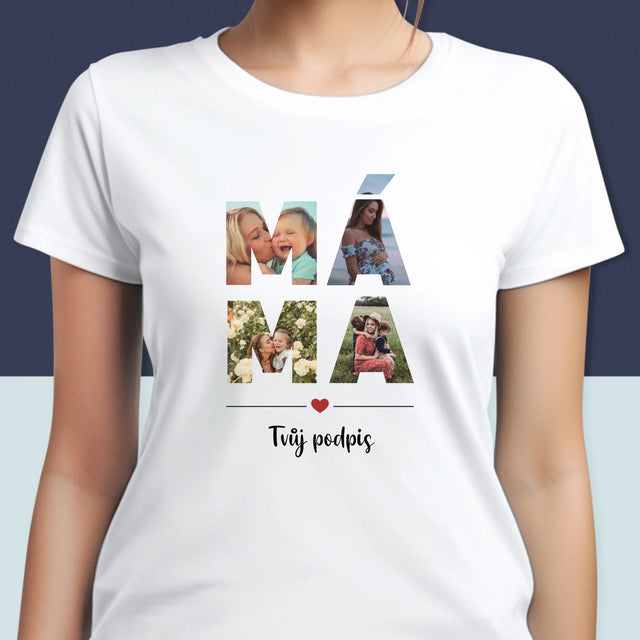 Slovo Z Fotek: Máma Z Fotek - Damské Tričko
