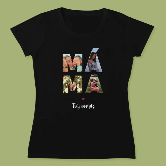 Slovo Z Fotek: Máma Z Fotek - Damské Tričko