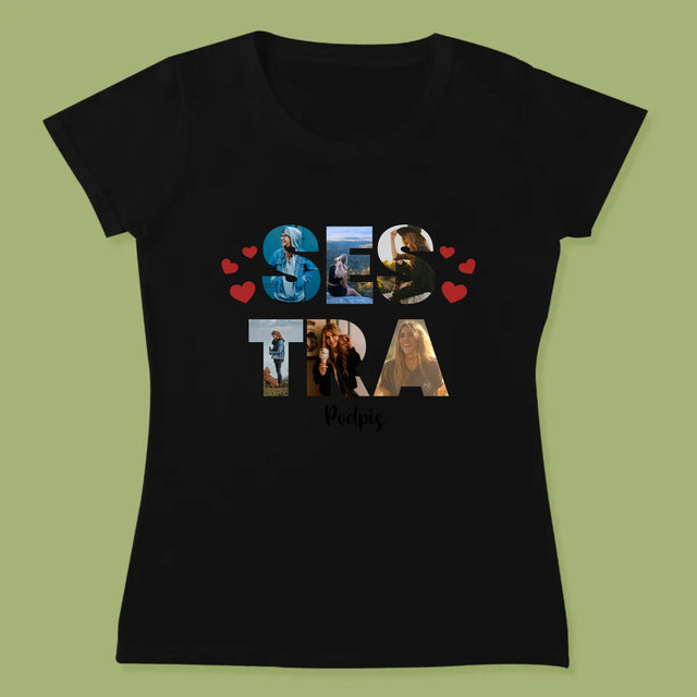 Slovo Z Fotek: Sestra Z Tvých Fotek - Damské Tričko