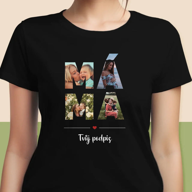 Slovo Z Fotek: Máma Z Fotek - Damské Tričko