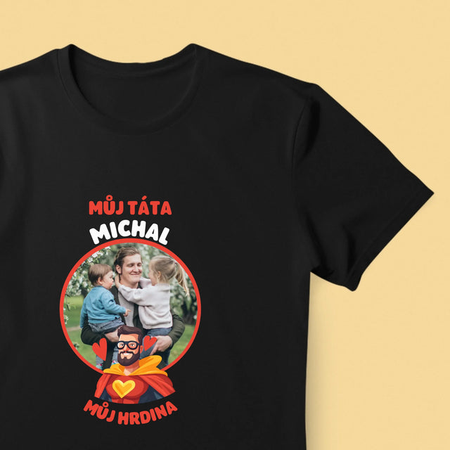 Fotka A Textem: Táta - Můj Hrdina - Pánské Tričko
