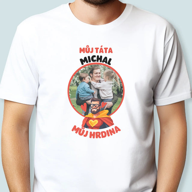 Fotka A Textem: Táta - Můj Hrdina - Pánské Tričko