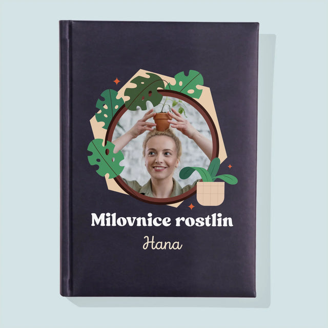 Fotka A Textem: Milovnice Rostlin - Zápisník