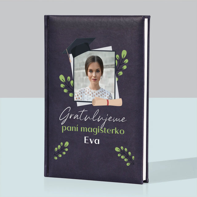 Fotka A Textem: Gratulujeme Paní Magisterko - Zápisník