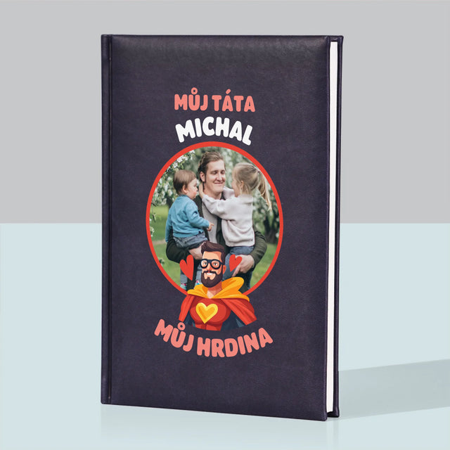 Fotka A Textem: Táta - Můj Hrdina - Zápisník