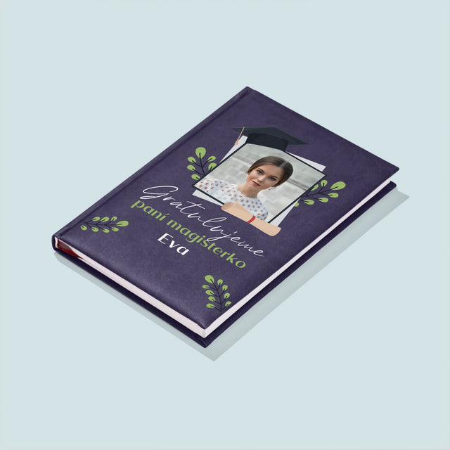 Fotka A Textem: Gratulujeme Paní Magisterko - Zápisník