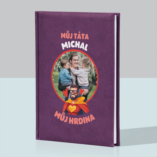 Fotka A Textem: Táta - Můj Hrdina - Zápisník