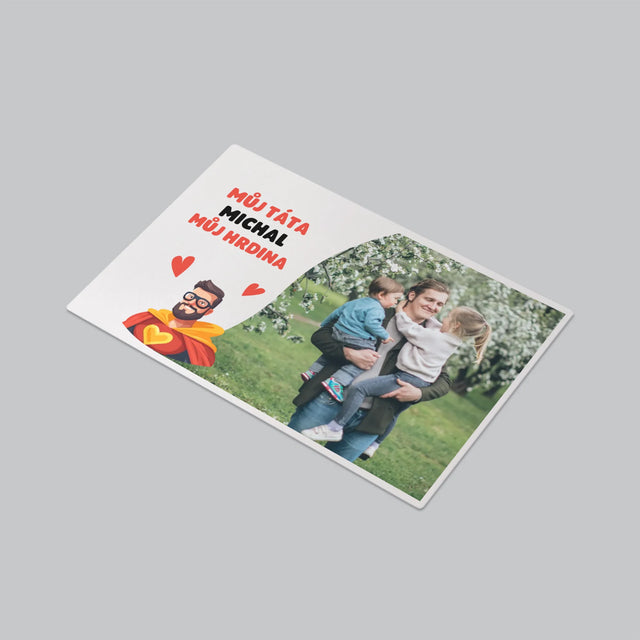 Fotka A Textem: Táta - Můj Hrdina - Podložka Na Psací Stůl