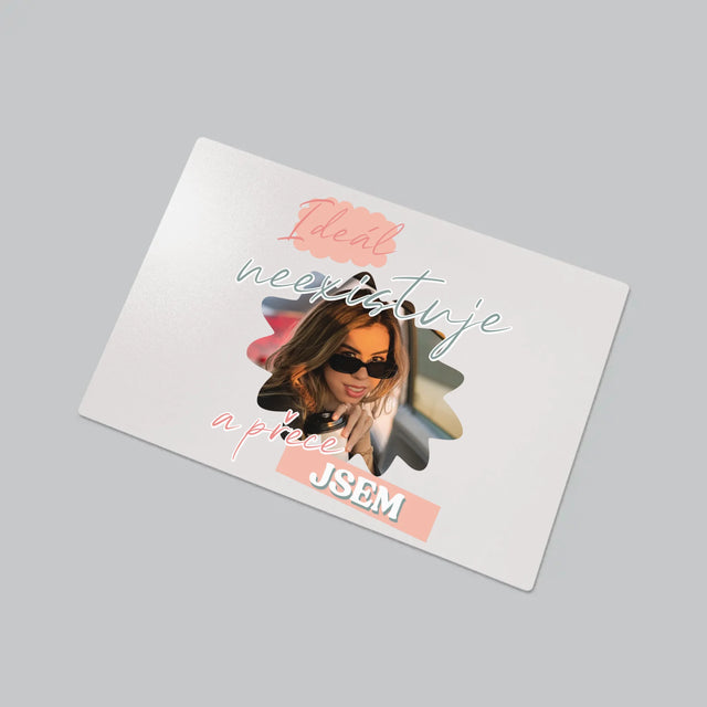 Fotka A Textem: Ideál Neexistuje - Podložka Na Psací Stůl