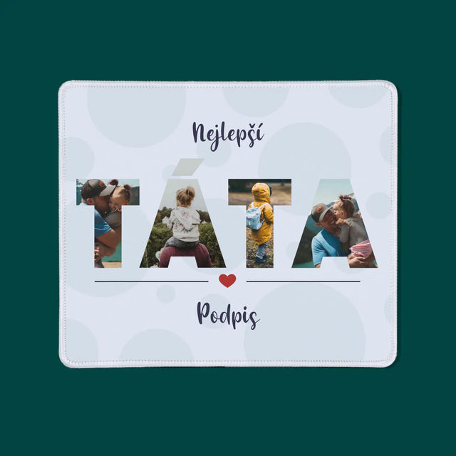 Slovo Z Fotek: Táta Z Tvých Fotek - Podložka Pod Myš