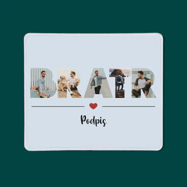 Slovo Z Fotek: Bratr Z Tvých Fotek - Podložka Pod Myš