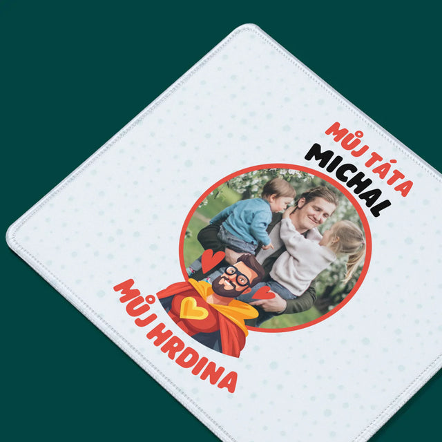 Fotka A Textem: Táta - Můj Hrdina - Podložka Pod Myš