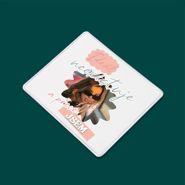 Fotka A Textem: Ideál Neexistuje - Podložka Pod Myš