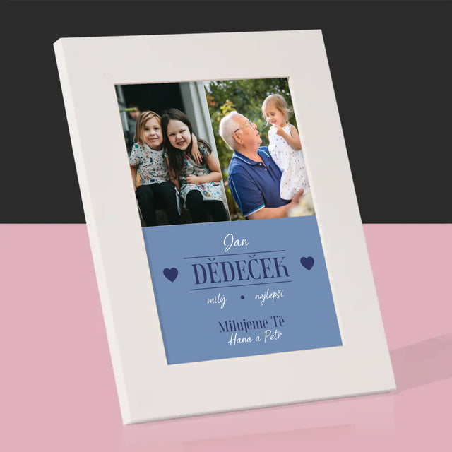 Fotokoláž: Milý Dědečku - Fotorámeček