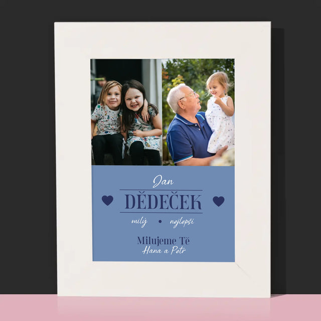Fotokoláž: Milý Dědečku - Fotorámeček