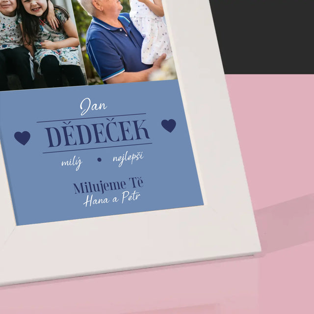 Fotokoláž: Milý Dědečku - Fotorámeček
