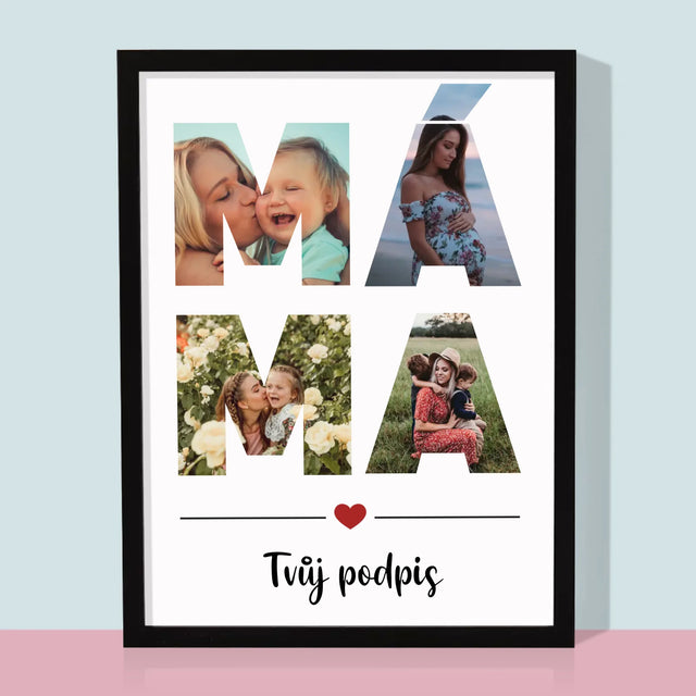 Slovo Z Fotek: Máma Z Fotek - Tisk V Rámečku