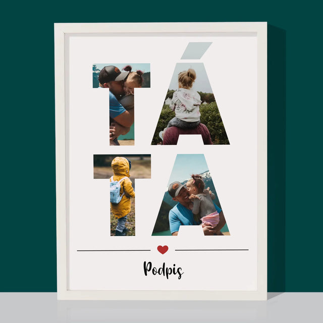 Slovo Z Fotek: Táta Z Tvých Fotek - Tisk V Rámečku