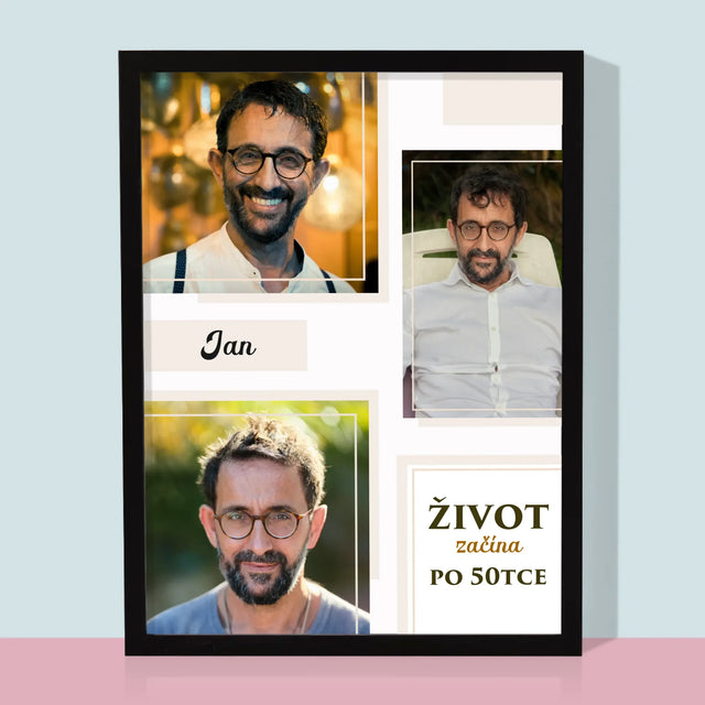 Fotokoláž: Život Začíná Po 50Tce - Tisk V Rámečku