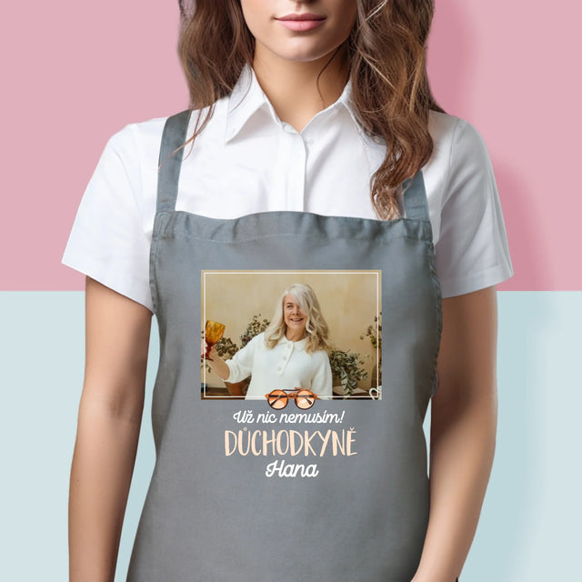 Fotka A Textem: Už Nic Nemusím! Důchodkyně - Zástěra