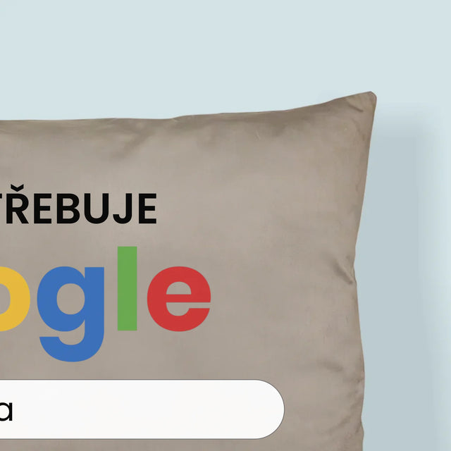 Fotokoláž: Nepotřebuji Google - Polštář