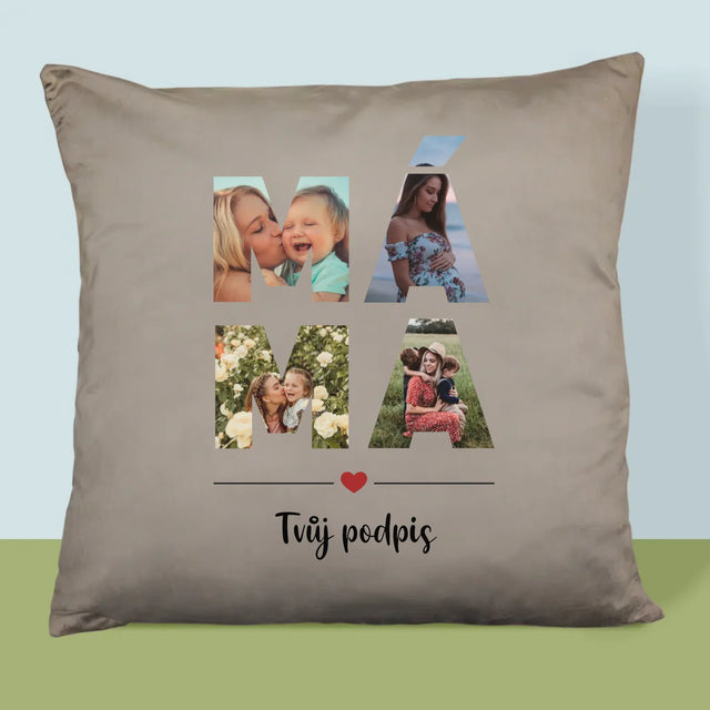 Slovo Z Fotek: Máma Z Fotek - Polštář