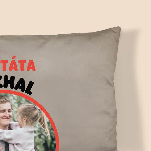Fotka A Textem: Táta - Můj Hrdina - Polštář