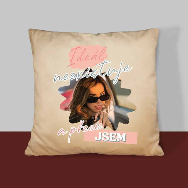 Fotka A Textem: Ideál Neexistuje - Polštář