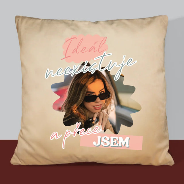 Fotka A Textem: Ideál Neexistuje - Polštář