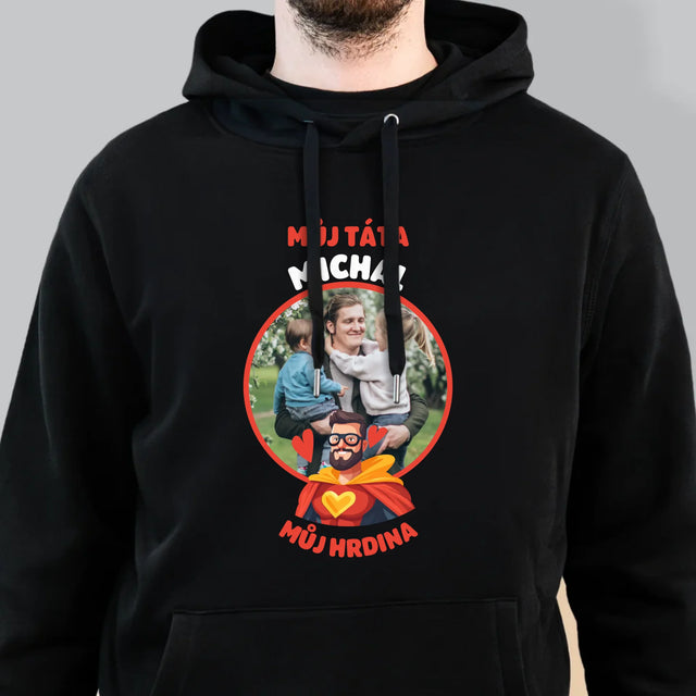 Fotka A Textem: Táta - Můj Hrdina - Pánská Mikina S Kapuci