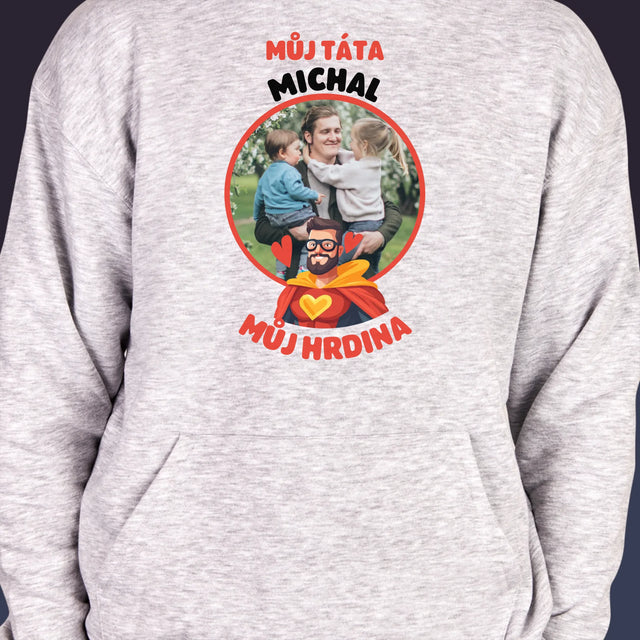 Fotka A Textem: Táta - Můj Hrdina - Pánská Mikina S Kapuci