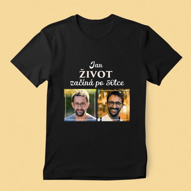 Fotokoláž: Život Začíná Po 50Tce - Pánské Tričko