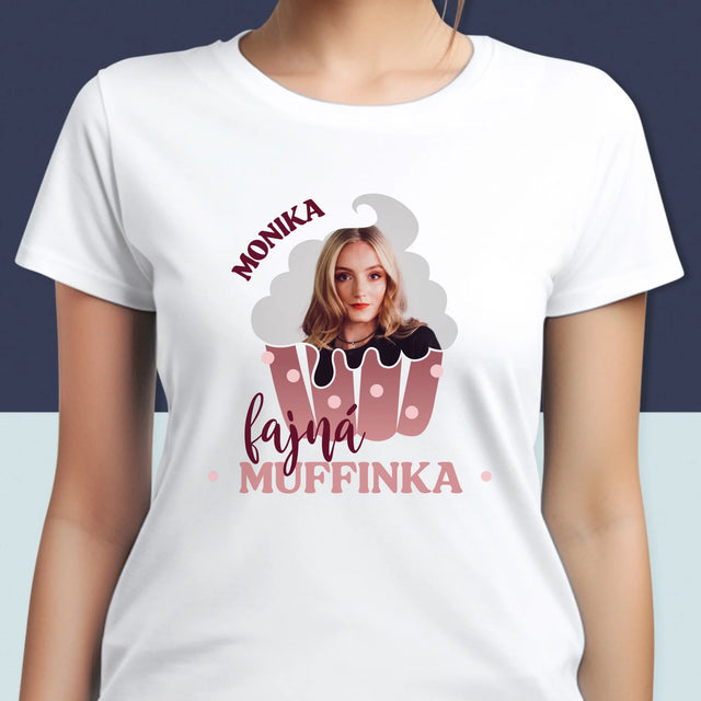 Fotka A Textem: Fajná Muffinka - Damské Tričko