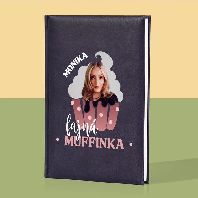 Fotka A Textem: Fajná Muffinka - Zápisník